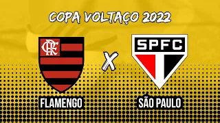 FLAMENGO X SÃO PAULO - COPA VOLTAÇO