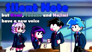 Silent Note, but Komi, Tadano and Najimi have a new voice | (Unlabeled Anime fnf)