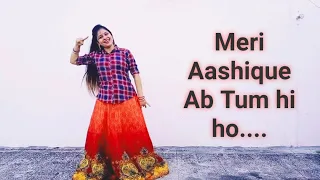🤩🤩Meri Aashique Ab Tum He Ho #Dance Performance #🤩🤩