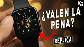 ⚠️ La UNICA RAZÓN para Comprar un Apple Watch Réplica ¿Valen la pena? | KING GORY