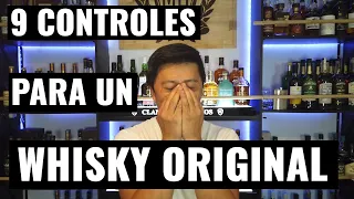 9 Controles de un Whisky Original que no tiene un whisky falso u whisky adulterado