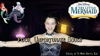 Poor Unfortunate Souls | Disney's The Little Mermaid | Cover by Yi Ming Sofyia Xue