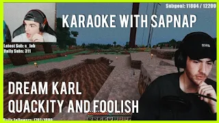 Karaoke with Sapnap, Dream, Karl, Quackity and Foolish! (Deleted VOD)