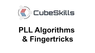 PLL Algorithms & Fingertricks [From CubeSkills]