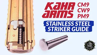 KAHR CM9 / CW9 / PM9 Stainless Steel Striker Guide Upgrade by M*CARBO!