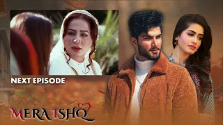 Mera Ishq Episode Trailer 09 | LTN Family Pakistani Drama