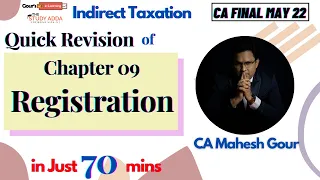 Chapter 09 : Registration Revision || CA Final & CA Inter || May 22 Attempt ||