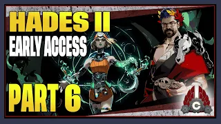 CohhCarnage Plays Hades II Early Access - Part 6