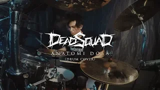 OKI FADHLAN - DEADSQUAD ( ANATOMI DOSA ) DRUM COVER