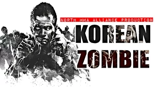 CHAN SUNG JUNG "THE KOREAN ZOMBIE" [HL by North MMA Alliance]