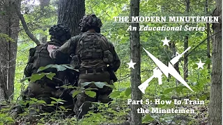The Modern Minutemen: How to Train the Minutemen