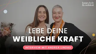 Wie du aufhören kannst, neidisch auf andere zu sein und deine weibliche Kraft lebst | Andrea Lindau