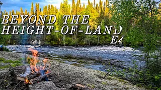 25 Days of High Adventure Camping in the Northern Manitoba Wild - E.4 - Flood Conditions & Walleye