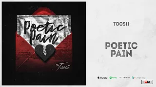 Toosii - "Poetic Pain" (Poetic Pain)