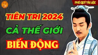 Tổng Hợp Tiên Tri Lưu Bá Ôn 2024, 6 Tỷ Người Bốc Hơi, Cuộc Đại Đào Thải Lần 2