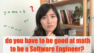 Do you need to be good at math to be a Software Engineer?