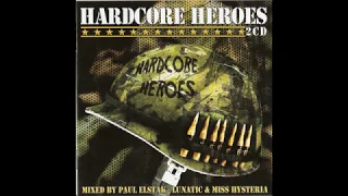 VA - Hardcore Heroes - (Mixed By Paul Elstak And Lunatic And Miss Hysteria)-2CD-2008 - FULL ALBUM HQ