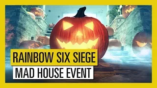 Tom Clancy’s Rainbow Six Siege : Time-limited "Mad House" Halloween Event