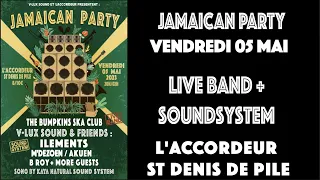 JAMAICAN PARTY Vend. 05 Mai à l'Accordeur avec V-Lux & Friends