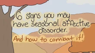 6 Signs You Have Seasonal Affective Disorder (SAD)