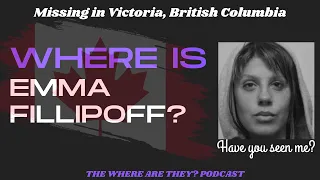 The Disappearance of Emma Fillipoff