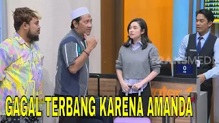 Andre & Rigen Gagal Terbang Gara-Gara Amanda Rigby! | SAHUR LEBIH SEGERRRR (13/03/24) Part 1