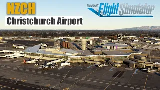 NZCH Christchurch Airport | Stunning 4K - Oceania Series in MSFS 2020