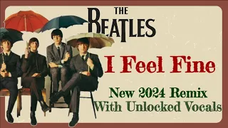 The Beatles 'I Feel Fine' 2024 True Stereo Remix: Restoring the Original Aura with Enhanced Balance