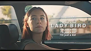 lady bird | i'm just a kid