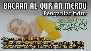 Ayat Suci Al Quran Merdu Pengantar Tidur, Penenang Hati & Pikiran | Ngaji Merdu