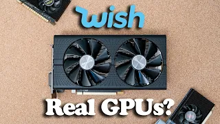 Can you actually buy REAL graphics cards from Wish.com?