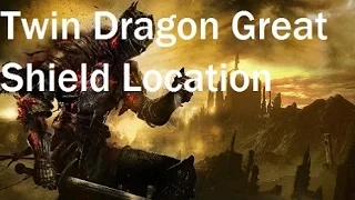 Dark Souls 3 Twin Dragon Greatshield Location