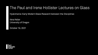 Lecture — Hyalomania: Early Modern Glass Research between the Disciplines (Vera Keller)