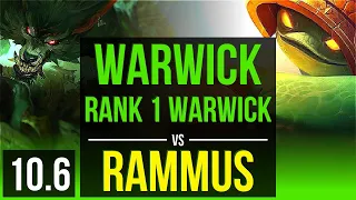 WARWICK vs RAMMUS (JUNGLE) | Rank 1 Warwick, KDA 13/2/12, Legendary | BR Challenger | v10.6