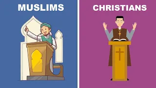 Muslims vs Christians - 18 Differences