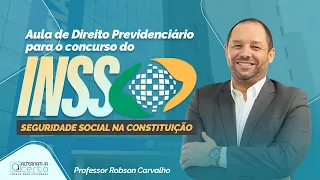 Técnico do Seguro Social INSS - Aula de Direito Previdenciário - Seguridade Social