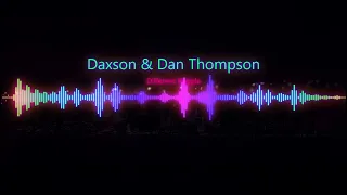 Daxson, Dan Thompson - Different People