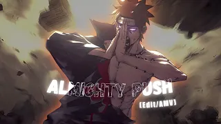 Pain Arc - Almighty Push🔥 [Edit/AMV]! 50 Subs Special ❤️