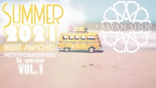 SUMMER 2021 [Vol.1] - BEST ANACHIDS 2021 - (100% DOUF )