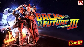 Назад в будущее, часть III (Back to the Future Part III, 1990)-FGcast # 287