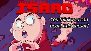 You think you can beat Little Caesar? (The Binding of Isaac: Repentance)