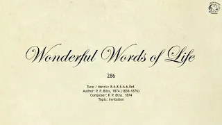 286 Wonderful Words of Life || SDA Hymnal || The Hymns Channel