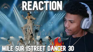 First time Reacting to Mile Sur |Street Dancer 3D dance performance