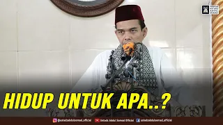 ᴴᴰ Khutbah Jum'at | Hidup Untuk Apa..? | Ustadz Prof. Dr. Abdul Somad, Lc,.MA