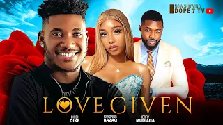 LOVE GIVEN  Chidi Dike,Ryonne RazaqJerry Mudiaga in a love traingle in this 2024 new nolly movie