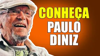 PAULO DINIZ | O QUE NUNCA TE CONTARAM SOBRE ELE