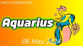 😱WITH THIS YOU WILL CHANGE YOUR LIFE😱🪬AQUARIUS DAILY HOROSCOPE  MAY 08 2024♒️