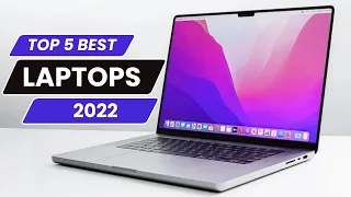 Top 5 Best New Laptops 2022