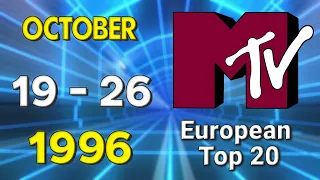 MTV's European Top 20 ▶ 19 October 1996