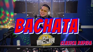 BACHATA RAPIDA VOL 1 💃🇩🇴 DJMCJR TV 🔥 LO MEJOR DE LA BACHATA